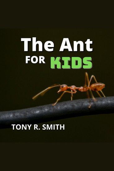 The Ant for Kids - cover