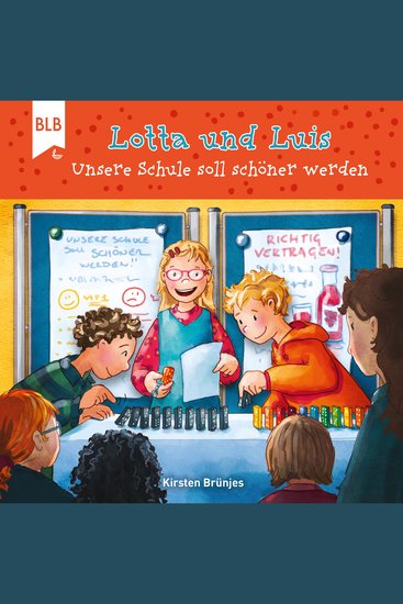 Lotta und Luis - Unsere Schule soll schöner werden - cover