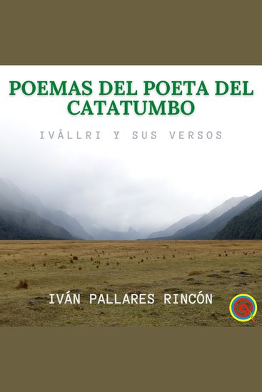 Poemas del Poeta del Catatumbo - Ivállri y sus Versos - cover
