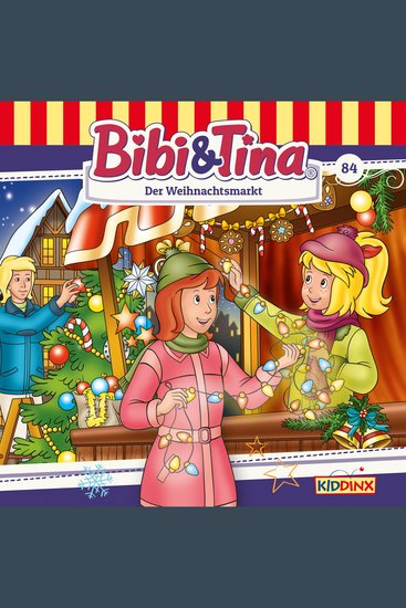 Bibi & Tina Folge 84: Der Weihnachtsmarkt - cover