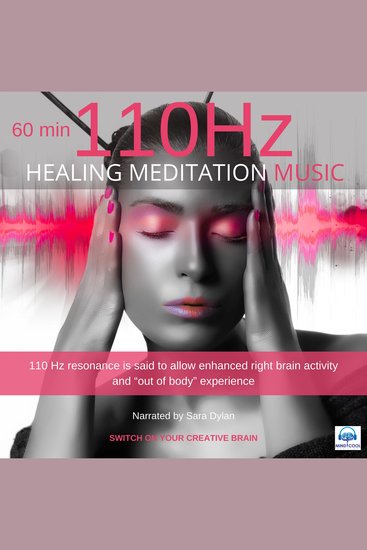 Healing Meditation Music 110 Hz 60 minutes - Switch on your Creative Brain - cover