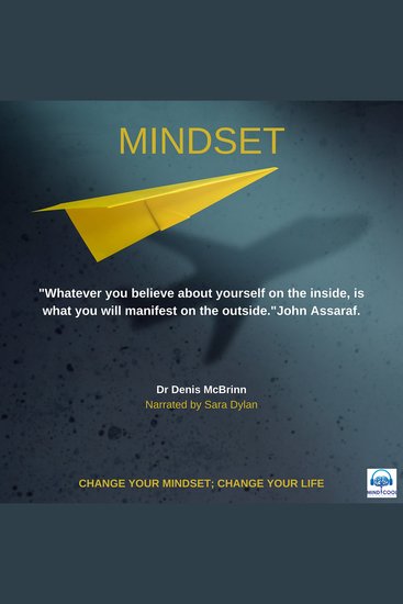 Mindset - Change your mindset; change your life - cover