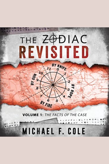 The Zodiac Revisited Volume 1 - The Facts of the Case - cover