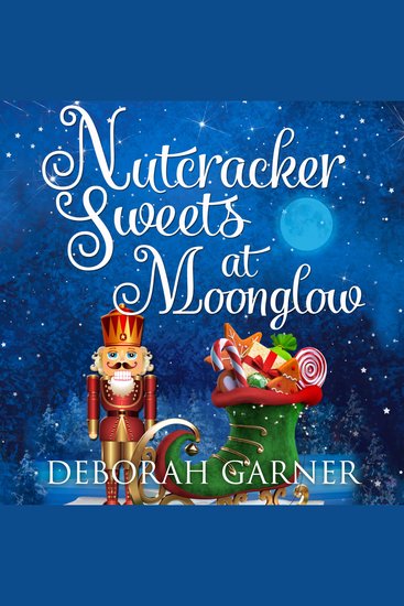 Nutcracker Sweets at Moonglow - cover