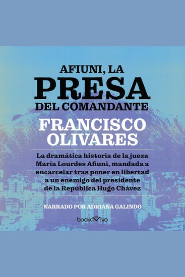 Afiuni la presa del Comandante - Crimenes de Estado - cover