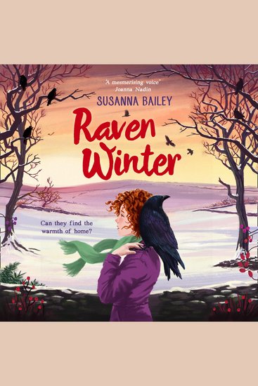 Raven Winter: A spellbinding and wintery new animal classic for 2021 by the author of Snow Foal Perfect for 9+ fans of Jacqueline Wilson and Gill Lewis - cover