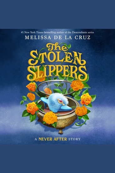 Never After: The Stolen Slippers - cover