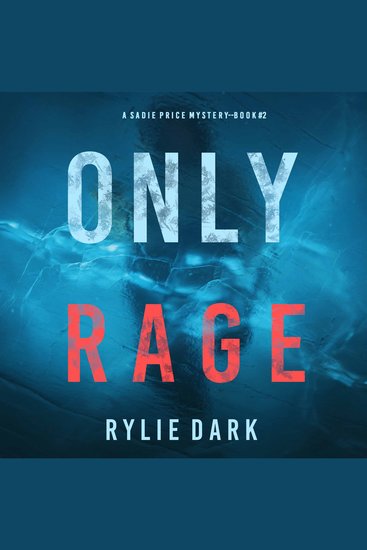Only Rage (A Sadie Price FBI Suspense Thriller—Book 2) - cover