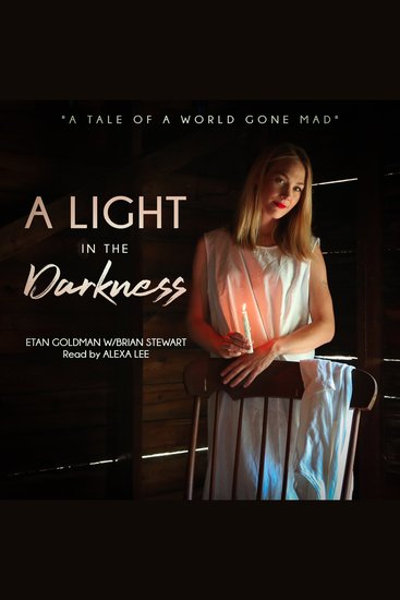 A Light In The Darkness - A Tale Of A World Gone Mad - cover