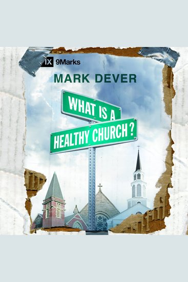 What Is a Healthy Church? - cover