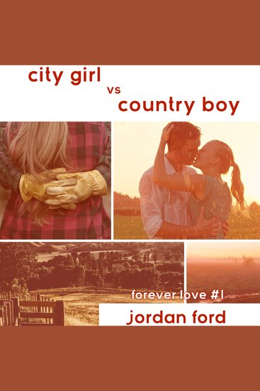 City Girl vs Country Boy - Sweet YA Contemporary Romance - cover