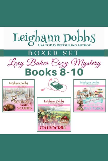 Lexy Baker Cozy Mystery Series Boxed Set Vol 3 (Books 8-10) - cover