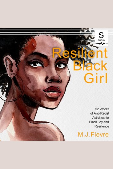 Resilient Black Girl - 52 Weeks of Anti-Racist Activities for Black Joy and Resilience - cover