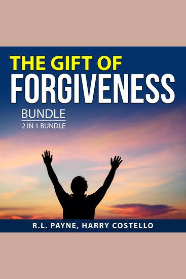 Gift of Forgiveness Bundle 2 in 1 bundle The: Finding Forgiveness and The Price of Peace - cover