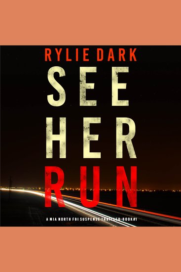 See Her Run (A Mia North FBI Suspense Thriller—Book One) - cover