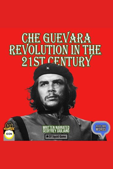 Che Guevara Revolution In The 21st Century - cover