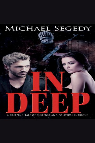 In Deep - A Thriller Romance Set in South America - cover