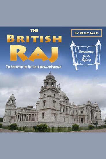 The British Raj - The History of the British in India and Pakistan - cover