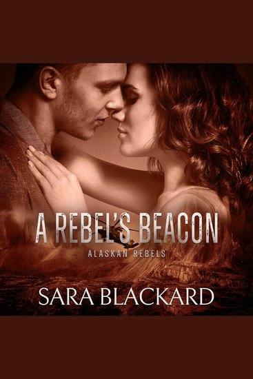 A Rebel's Beacon - A Sweet Adventure Romance - cover