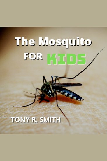 The Mosquito for Kids - cover