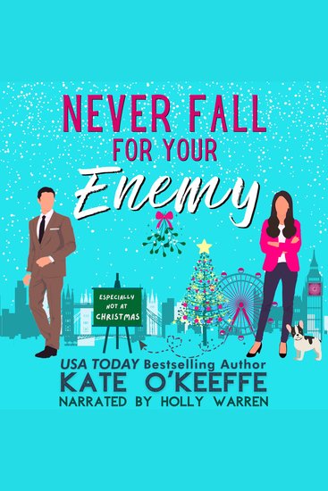 Never Fall for Your Enemy (especially not at Christmas) - A romantic comedy - cover