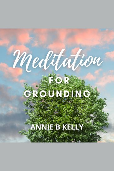 Meditation for Grounding - cover