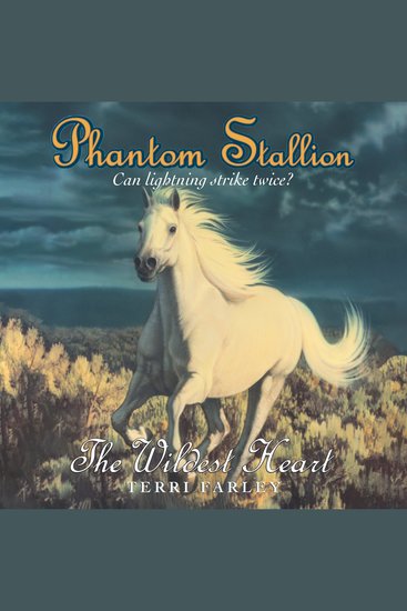 Phantom Stallion - The Wildest Heart - cover