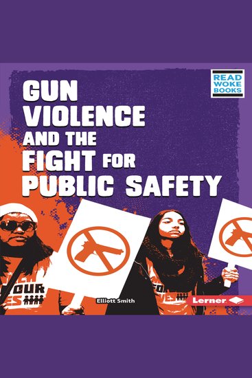 Gun Violence and the Fight for Public Safety - cover