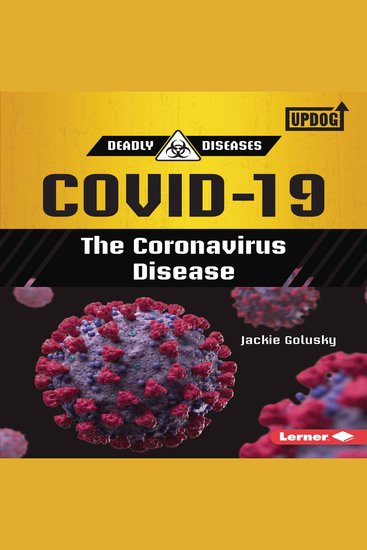 COVID-19 - The Coronavirus Disease - cover