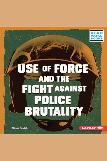 Use of Force and the Fight against Police Brutality - cover