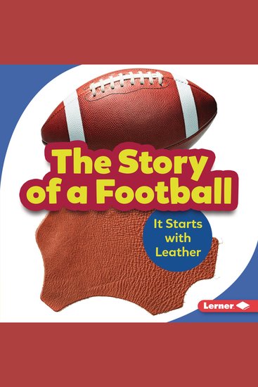 The Story of a Football - It Starts with Leather - cover