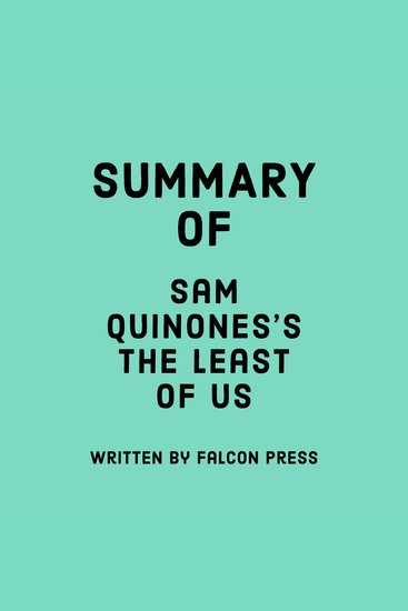 Summary of Sam Quinones’s The Least of Us - cover