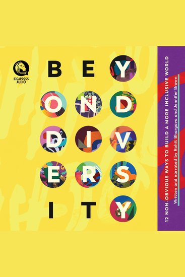 Beyond Diversity - 12 Non-Obvious Ways To Build A More Inclusive World - cover