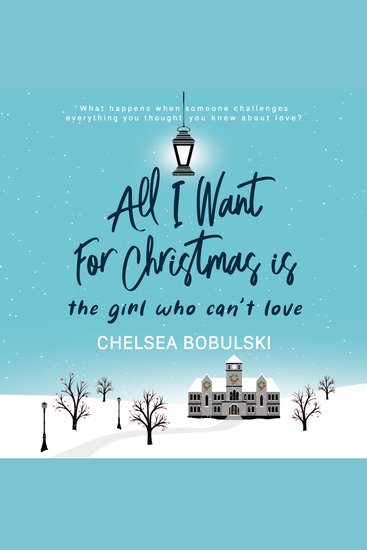 All I Want For Christmas is the Girl Who Can't Love - cover