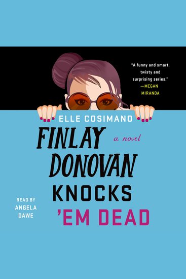 Finlay Donovan Knocks 'Em Dead - A Novel - cover