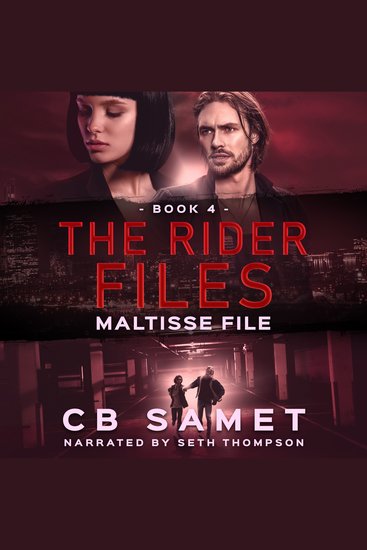 Maltisse File - The Rider Files Book 4 - cover