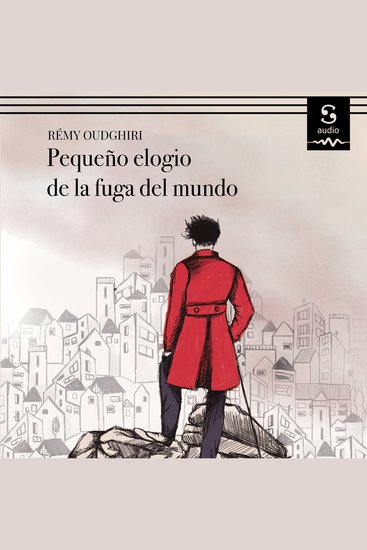 Pequeño elogio de la fuga del mundo - De Petrarca a Pascal Quignard - cover