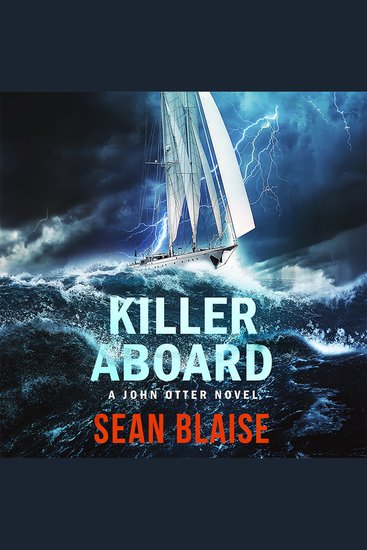 Killer Aboard - A John Otter Novel - cover