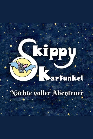 Skippy Karfunkel - Nächte voller Abenteuer - cover