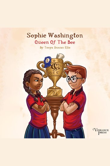 Sophie Washington: Queen of the Bee - Sophie Washington Book One - cover