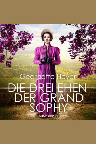 Die drei Ehen der Grand Sophy - cover