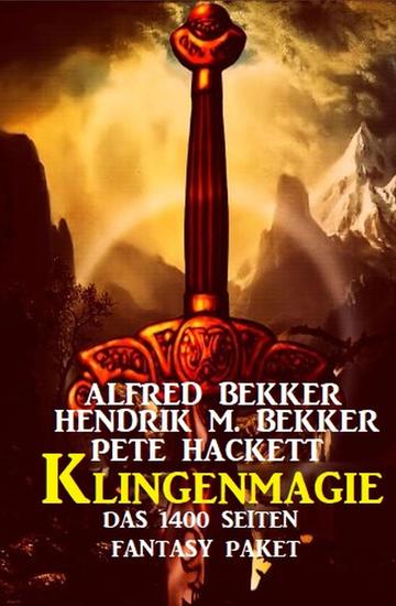 Klingenmagie: Das 1400 Seiten Fantasy Paket - cover