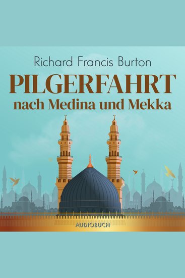 Pilgerfahrt nach Medina und Mekka - cover