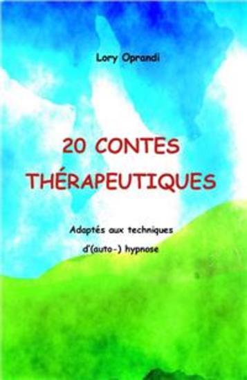 20 Contes thérapeutiques - Adaptés aux techniques d’(auto-) hypnose - cover