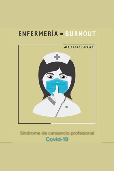 Enfermería=Burnout - Síndrome de desgaste profesional - cover