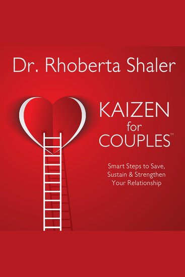 Kaizen for Couples - Smart Steps to Save Sustain or Strengthen Your Relationship - cover