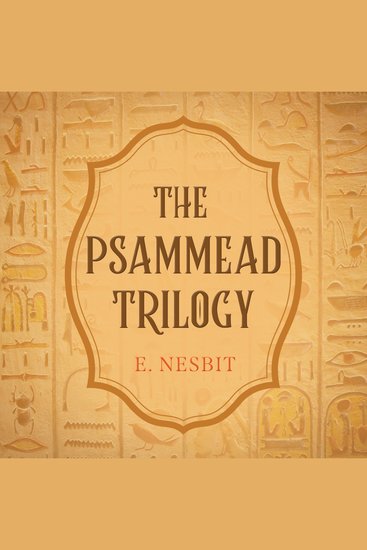 The Psammead Trilogy - cover