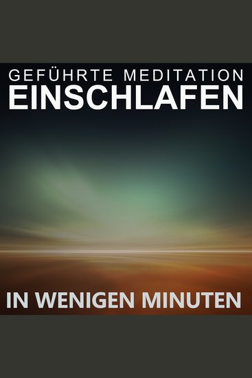 Geführte Meditation | Einschlafen in wenigen Minuten - cover