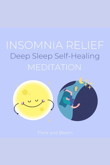 Insomnia Relief Deep Sleep Self-Healing Meditation - relax body mind spirit rewire your brain to sleep wave free from worries anxieties depression daily support self-hypnosis subconscious talk - cover