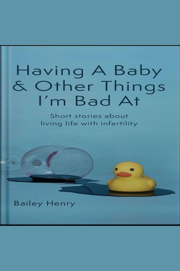 Having A Baby & Other Things I'm Bad At - short stories about living life with infertility - cover
